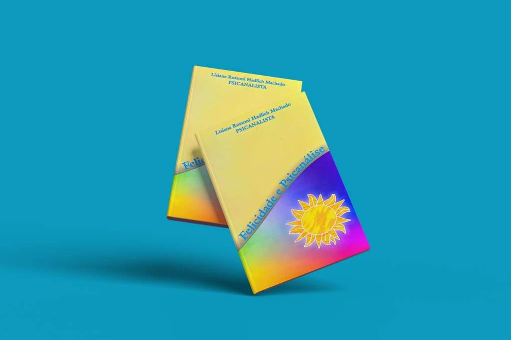 Psicóloga e Psicanalista - Livro Felicidade